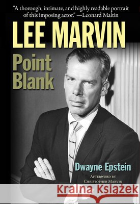 Lee Marvin: Point Blank Epstein, Dwayne 9781936182572