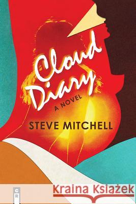 Cloud Diary Steve Mitchell 9781936196852