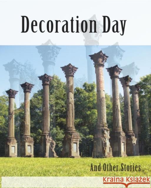Decoration Day and Other Stories Gerald Duff 9781936205561 Stephen F. Austin University Press