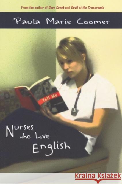 Nurses Who Love English Coomer, Paula Marie 9781936205738