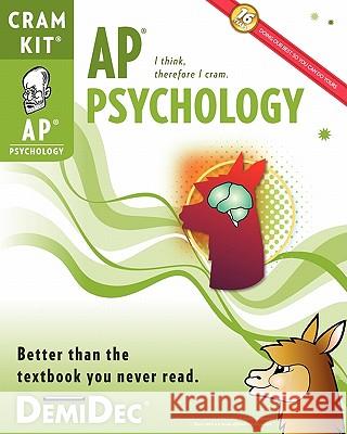 AP Psychology Cram Kit: Better than the textbook you never read. Demidec 9781936206148 Demidec, Incorporated