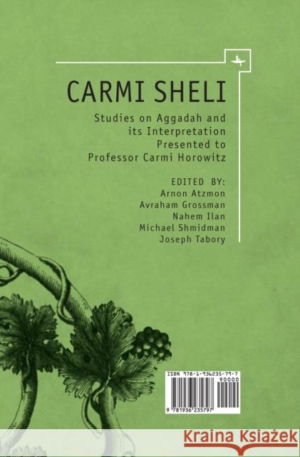 Carmi Sheli: Studies on Aggadah and Its Interpretation Presented to Professor Carmi Horowitz Tabory, Yosef 9781936235797 Academic Studies Press