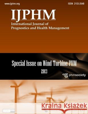 IJPHM Special Issue on Wind Turbine PHM (Color) Phm Society 9781936263097 Phm Society