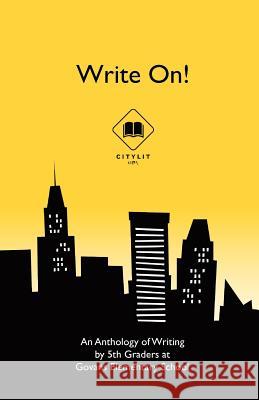 Write On!  9781936328109 Citylit Press