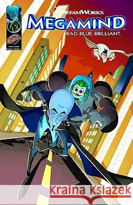 Megamind Digest Vol 2: Blue and Bold Troy Dye, Tom Kelesides, Fernando Peniche, Carlos Valenti 9781936340507 Ape Entertainment