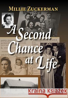 A Second Chance at Life Millie Zuckerman 9781936343881