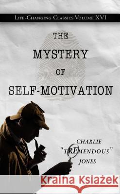 The Mystery of Self-Motivation Charlie 