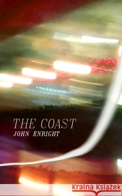 The Coast John Enright 9781936364428