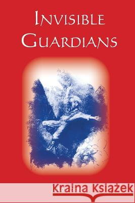 Invisible Guardians Keuttel, Nina 9781936367177 