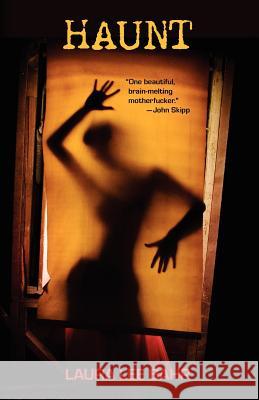 Haunt Laura Lee Bahr 9781936383894 Fungasm Press