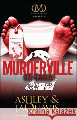 Murderville 2: The Epidemic Ashley Coleman JaQuavis Coleman 9781936399079