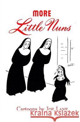 More Little Nuns Joe Lane 9781936404780 About Comics