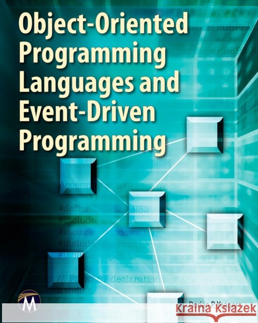 object-oriented programming languages and event-driven programming  Dorian Yeager 9781936420377