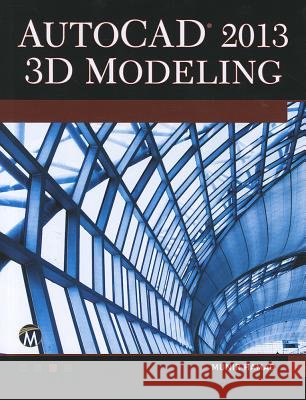 autocad 2013 3d modeling  Munir Hamad 9781936420414 Mercury Learning & Information