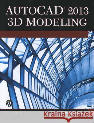 autocad 2013 3d modeling  Munir Hamad 9781936420414