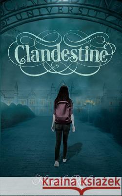 Clandestine Bk 2 Ascension Series Hannah Rials 9781936426041 Aletha Press