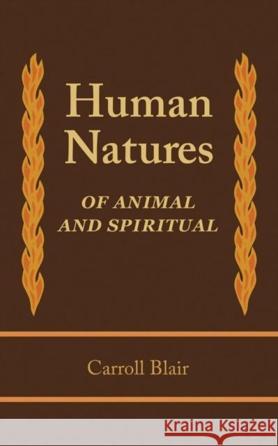 Human Natures Carroll Blair 9781936430079 Aveon Publishing