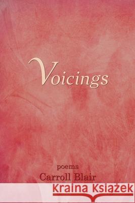 Voicings Carroll Blair 9781936430215