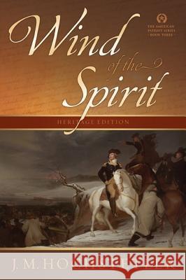 Wind of the Spirit J. M. Hochstetler 9781936438136 Sheaf House