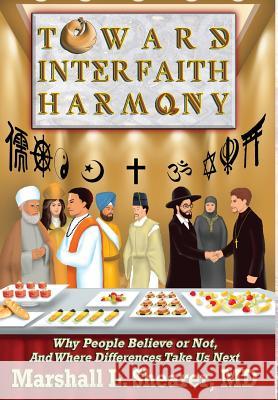 Toward Interfaith Harmony Marshall L Shearer 9781936442614 Fresh Ink Group