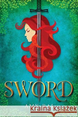 Sword Amy Bai 9781936460618 Candlemark & Gleam