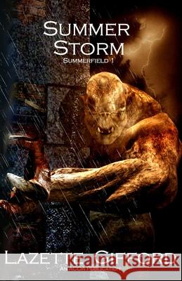 Summer Storm: Summerfield 1 Lazette Gifford 9781936507979