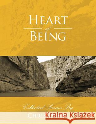 Heart of Being Chris Dewey 9781936533565