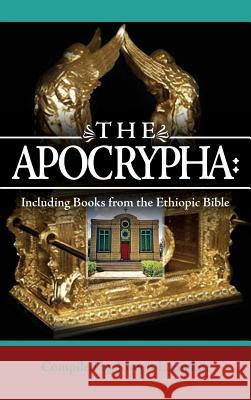 The Apocrypha: Including Books from the Ethiopic Bible Joseph B. Lumpkin 9781936533633