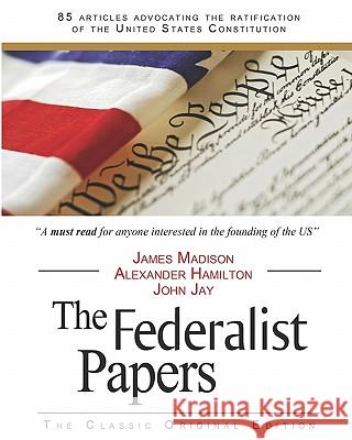 The Federalist Papers Alexander Hamilton James Madison John Jay 9781936594016 Tribeca Books