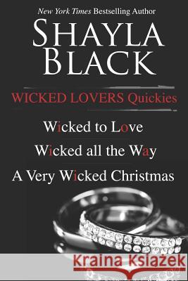 Wicked Lovers Quickies Shayla Black 9781936596560 Shelley Bradley LLC