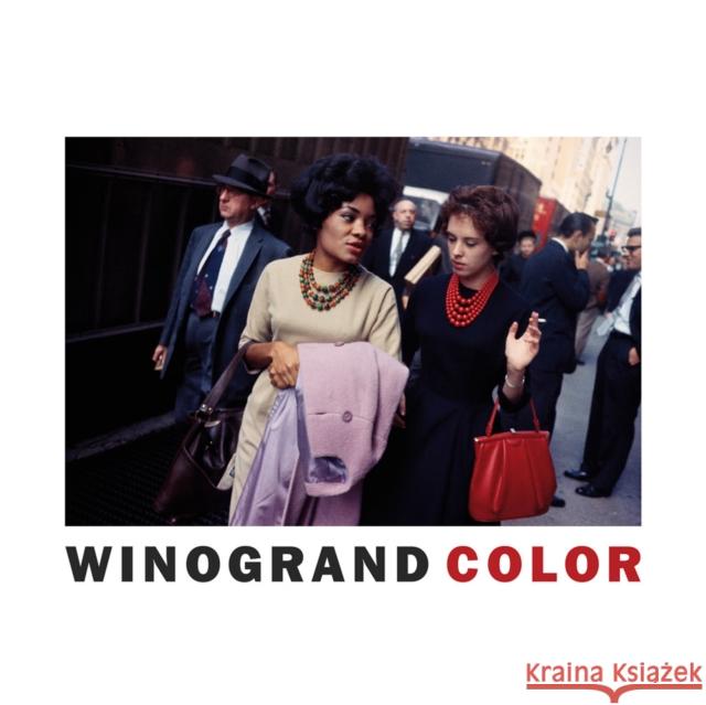 Garry Winogrand: Winogrand Color  9781936611188 Twin Palms Publishers