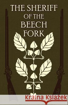 The Sheriff of the Beech Fork: A Story of Kentucky Rev Henry S. Spaldin 9781936639472 St. Augustine Academy Press