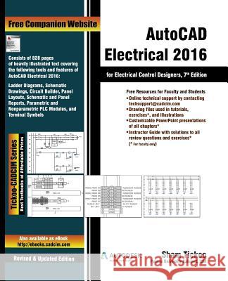 AutoCAD Electrical 2016 for Electrical Control Designers Prof Sham Tickoo Purdu 9781936646999