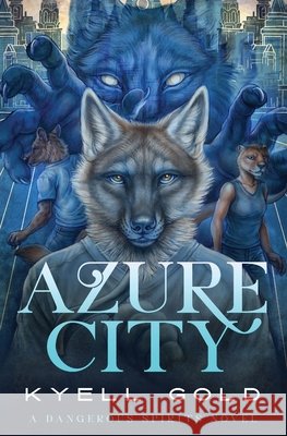 Azure City Kyell Gold Rukis Croax 9781936689743 Sofawolf Press, Inc