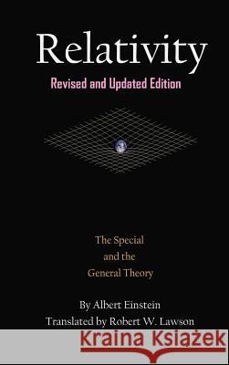 Relativity: The Special and the General Theory Einstein, Albert 9781936690015 Ancient Wisdom Publications