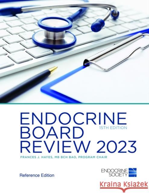 Endocrine Board Review 2023 Endocrine Society 9781936704170 Endocrine Society