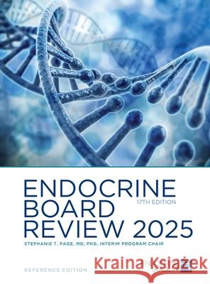 Endocrine Board Review 2025 Stephanie T. Page 9781936704583 Endocrine Society