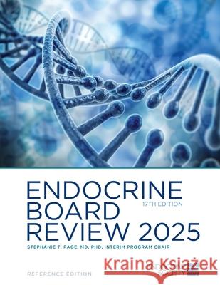 Endocrine Board Review 2025 Stephanie T. Page 9781936704590 Endocrine Society