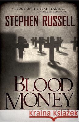 Blood Money Stephen Russell 9781936724413