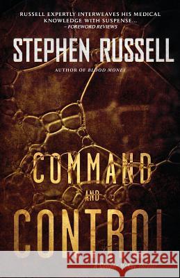 Command and Control Stephen Russell 9781936724468 Blue Jay Media