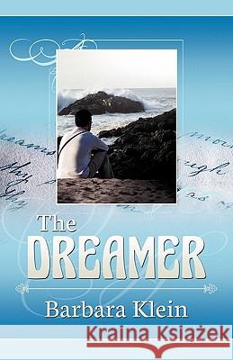 The Dreamer Barbara Klein 9781936750160 Yorkshire Publishing