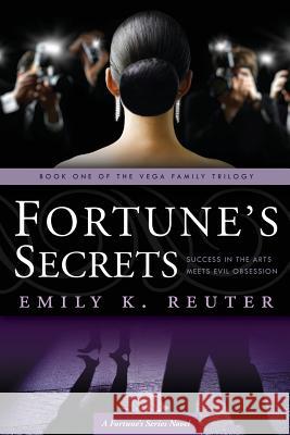 Fortune's Secrets Emily K. Reuter 9781936780693 Mill City Press, Inc.