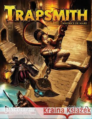 Trapsmith (Pathfinder RPG) De Mare, Maurice 9781936781232 Kobold Press