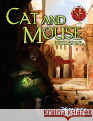 Cat & Mouse for 5th Edition Richard Pett Greg Marks 9781936781515 Kobold Press