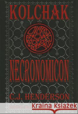Necronomicon C. J. Henderson Joe Gentile Jaime Calderon 9781936814527 Moonstone Press