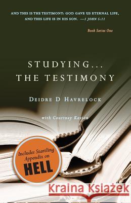 Studying ... The Testimony Havrelock, Deidre D. 9781936824304