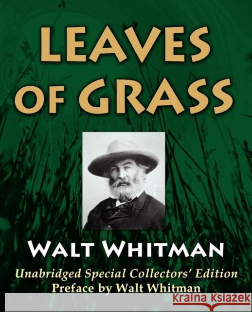 Leaves of Grass: Unabridged Special Collectors Edition [With Preface by Walt Whitman] Whitman, Walt, Former Owner 9781936828036 Nmd Books