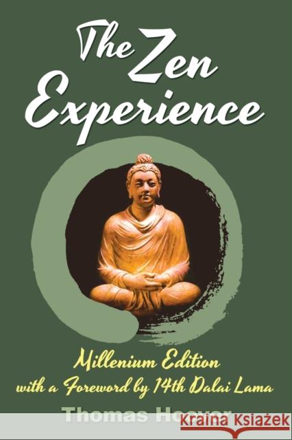 The Zen Experience Thomas Hoover 14th Dalai Lama 9781936828418 Nmd Books