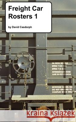 Freight Car Rosters 1 David Casdorph 9781936829378 Grsli Forlag