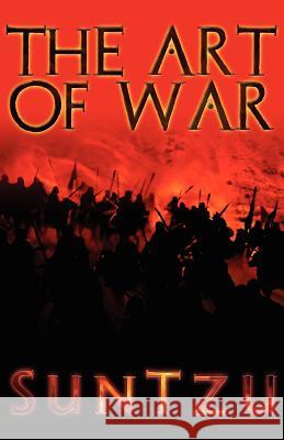 The Art of War Sun Tzu 9781936830329 Suzeteo Enterprises